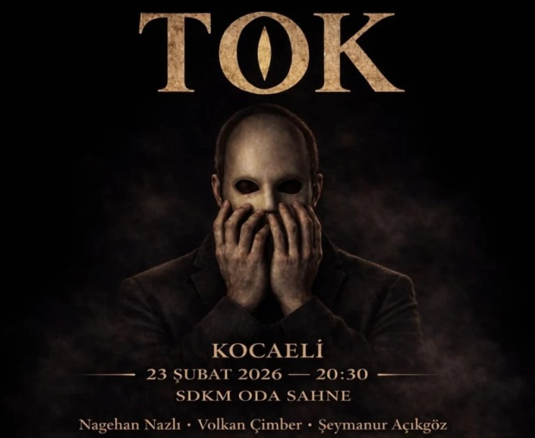 Ödüllü Tiyatro Oyunu “TOK” Yeniden Sahneleniyor